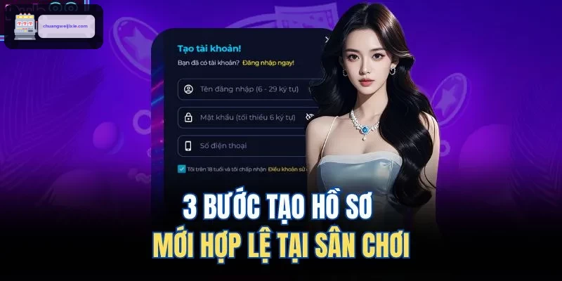 Hướng dẫn 3 bước tạo hồ sơ mới đúng quy định