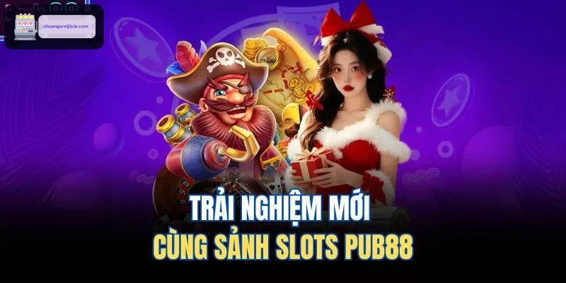 Trải nghiệm mới cùng sảnh slots WIN888